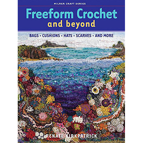 freeform crochet and beyond