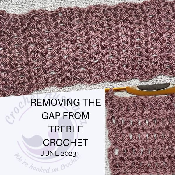 removing the gap from treble crochet tip