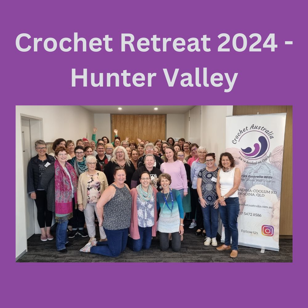 crochet retreat 2024 hunter valley