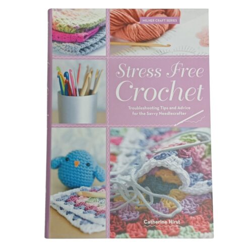 Stress Free Crochet