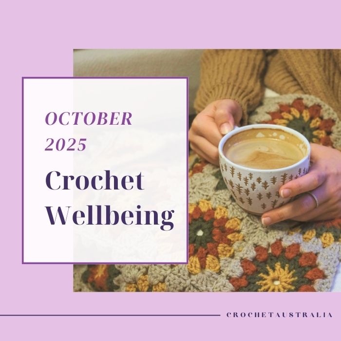 October 2025 Crochet Wellbeing