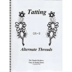 Tatting GR-8 Alternate Threads