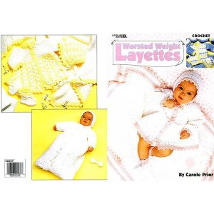 Worsted Weight Layettes
