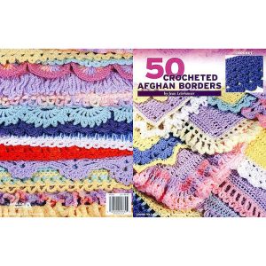 50 Crocheted Afghan Borders
