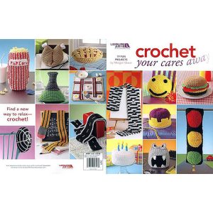 Crochet Your Cares Away