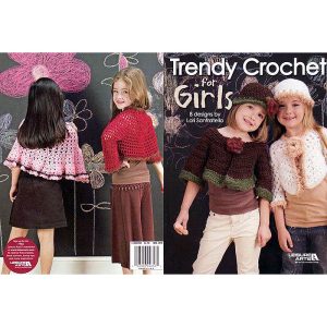 Trendy Crochet for Girls