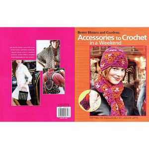 Accessories Crochet in a Weekend